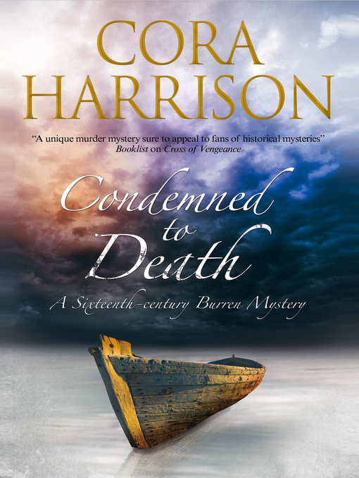 Title details for Condemned to Death by Cora Harrison - Available